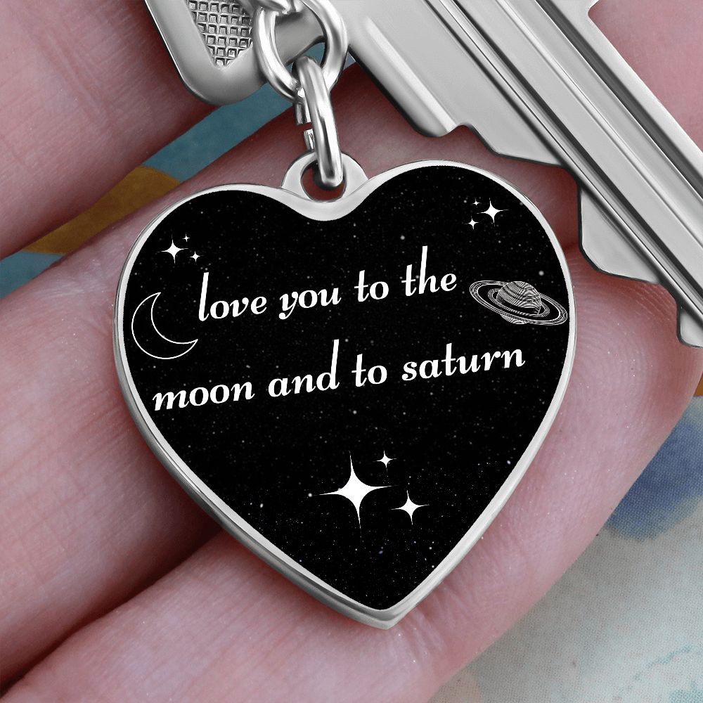 Love You To The Moon And To Saturn Heart Keychain