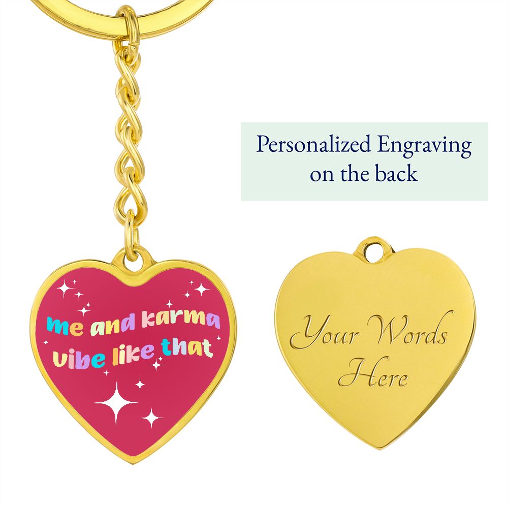 Me And Karma Vibe Like That Heart Keychain