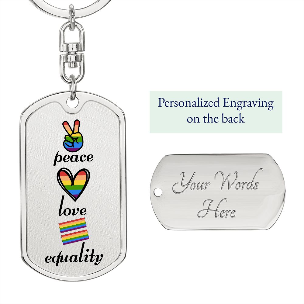 Peace Love Equality Key Chain