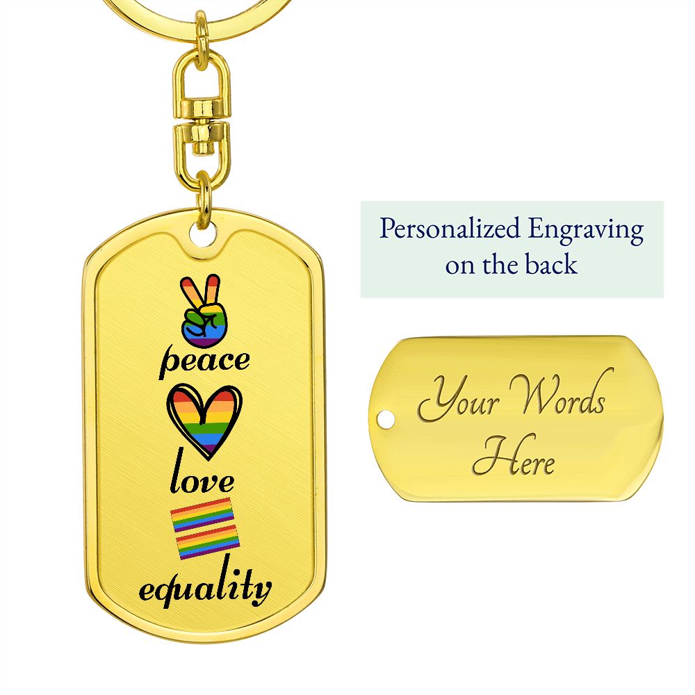 Peace Love Equality Key Chain