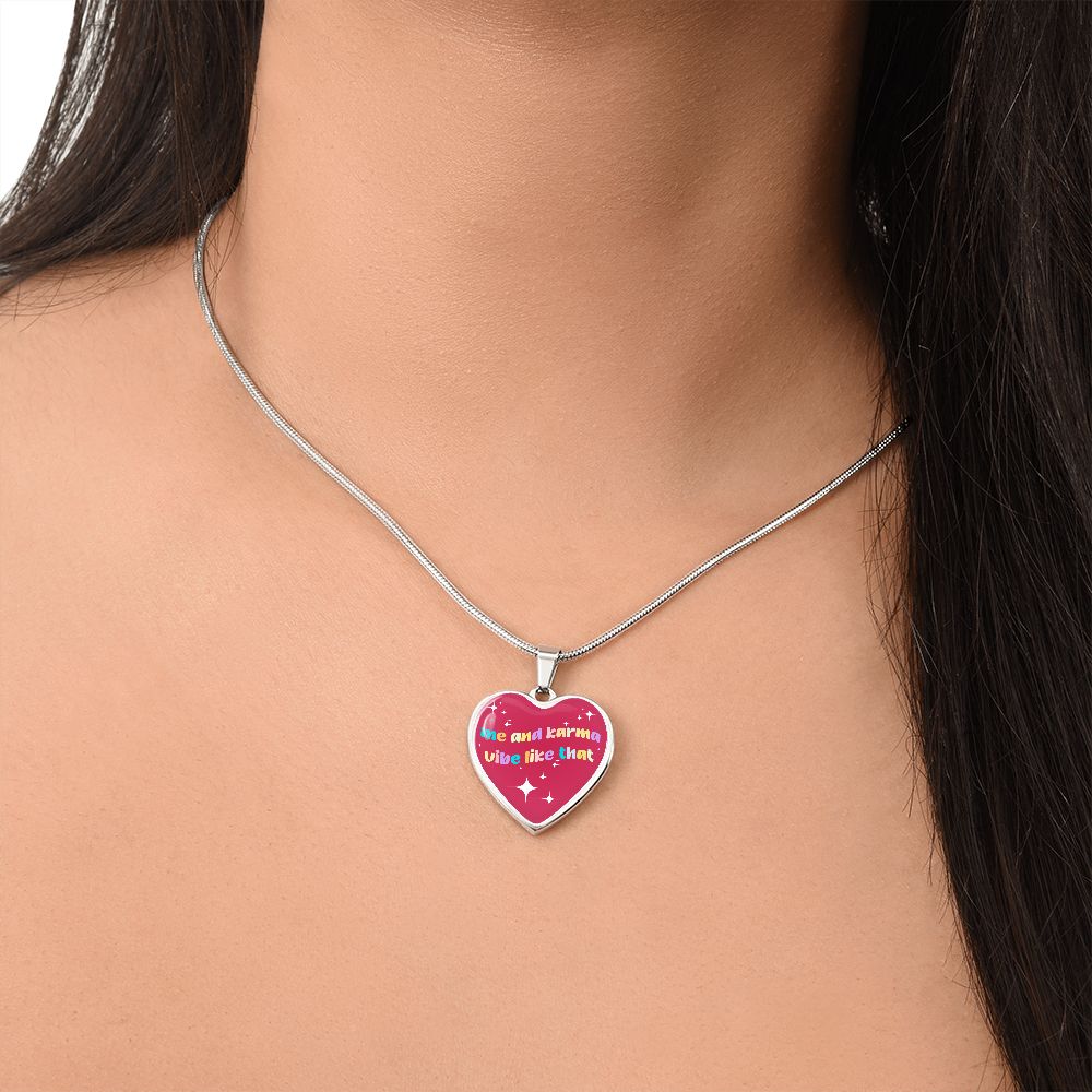 Me And Karma Vibe Like That Heart Pendant Necklace