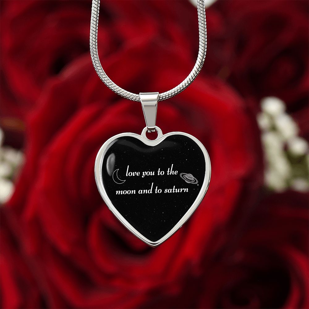 Love You to the Moon and to Saturn, Heart Necklace