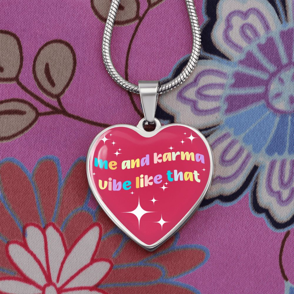 Me And Karma Vibe Like That Heart Pendant Necklace