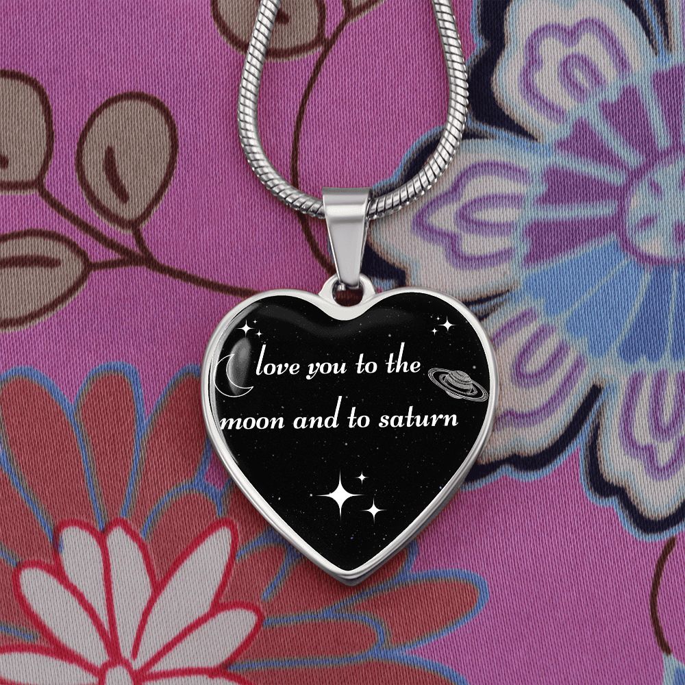 Love You To The Moon And To Saturn Heart Pendant Necklace