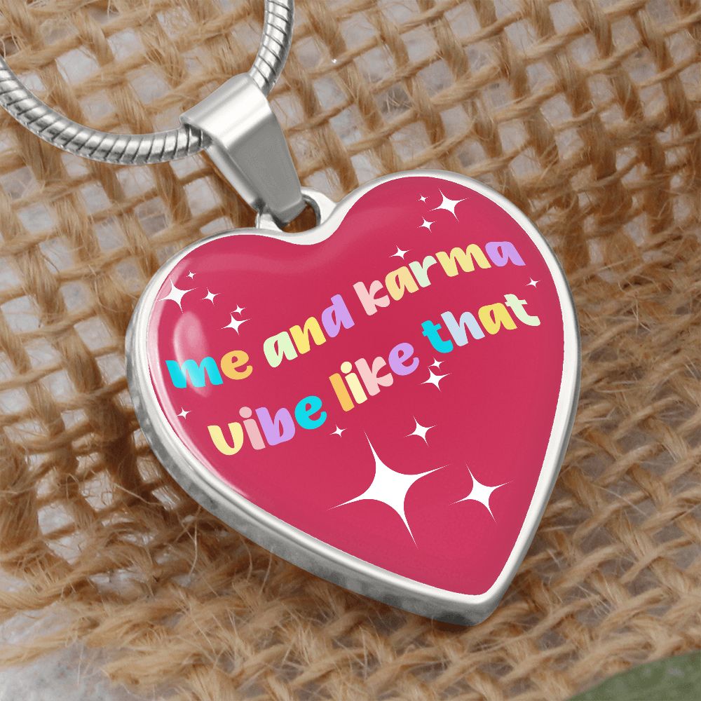 Me And Karma Vibe Like That Heart Pendant Necklace