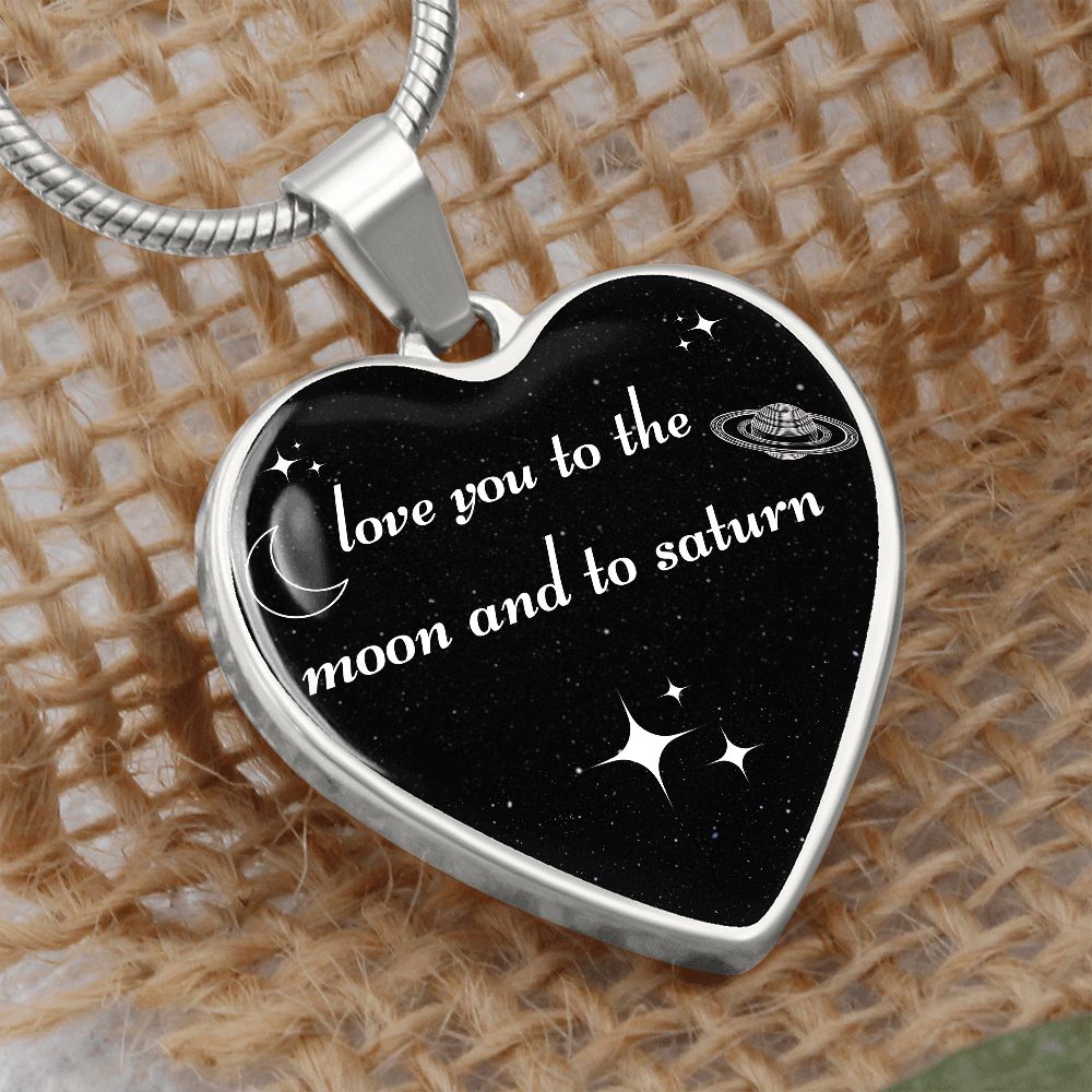 Love You To The Moon And To Saturn Heart Pendant Necklace