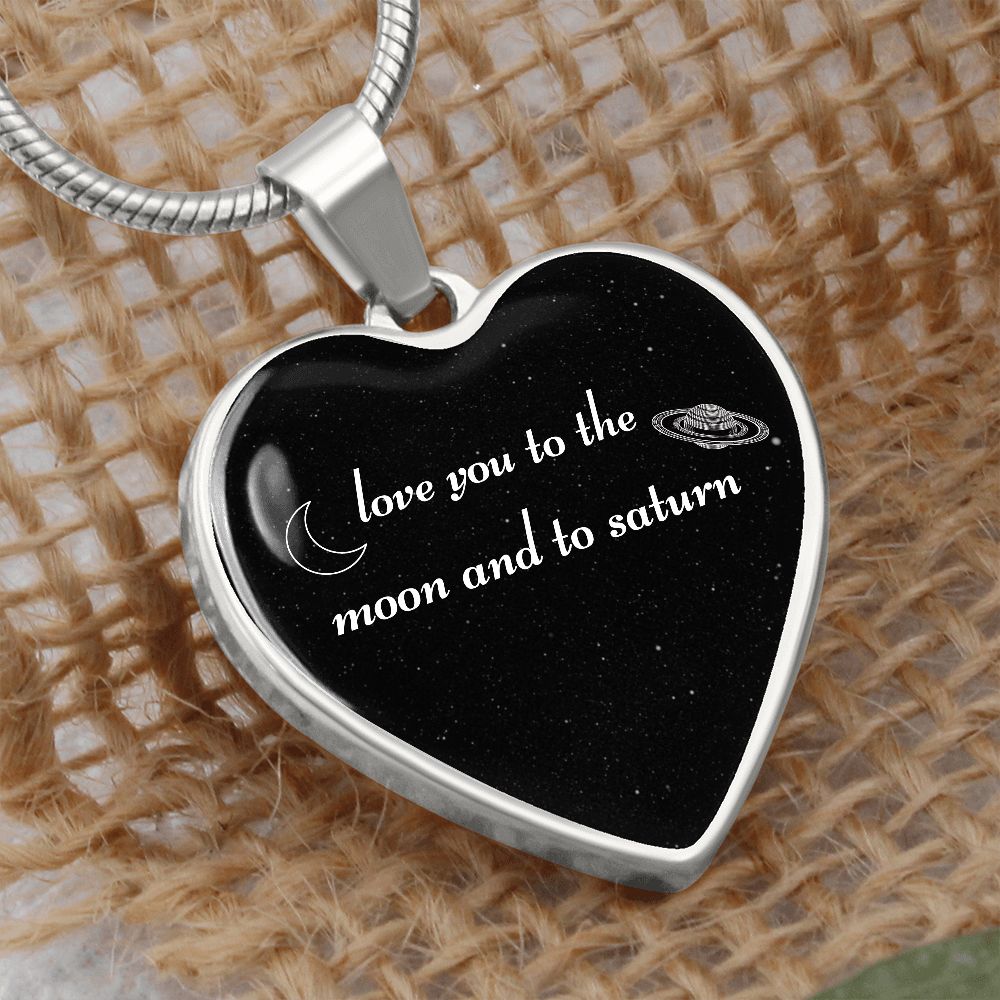 Love You to the Moon and to Saturn, Heart Necklace