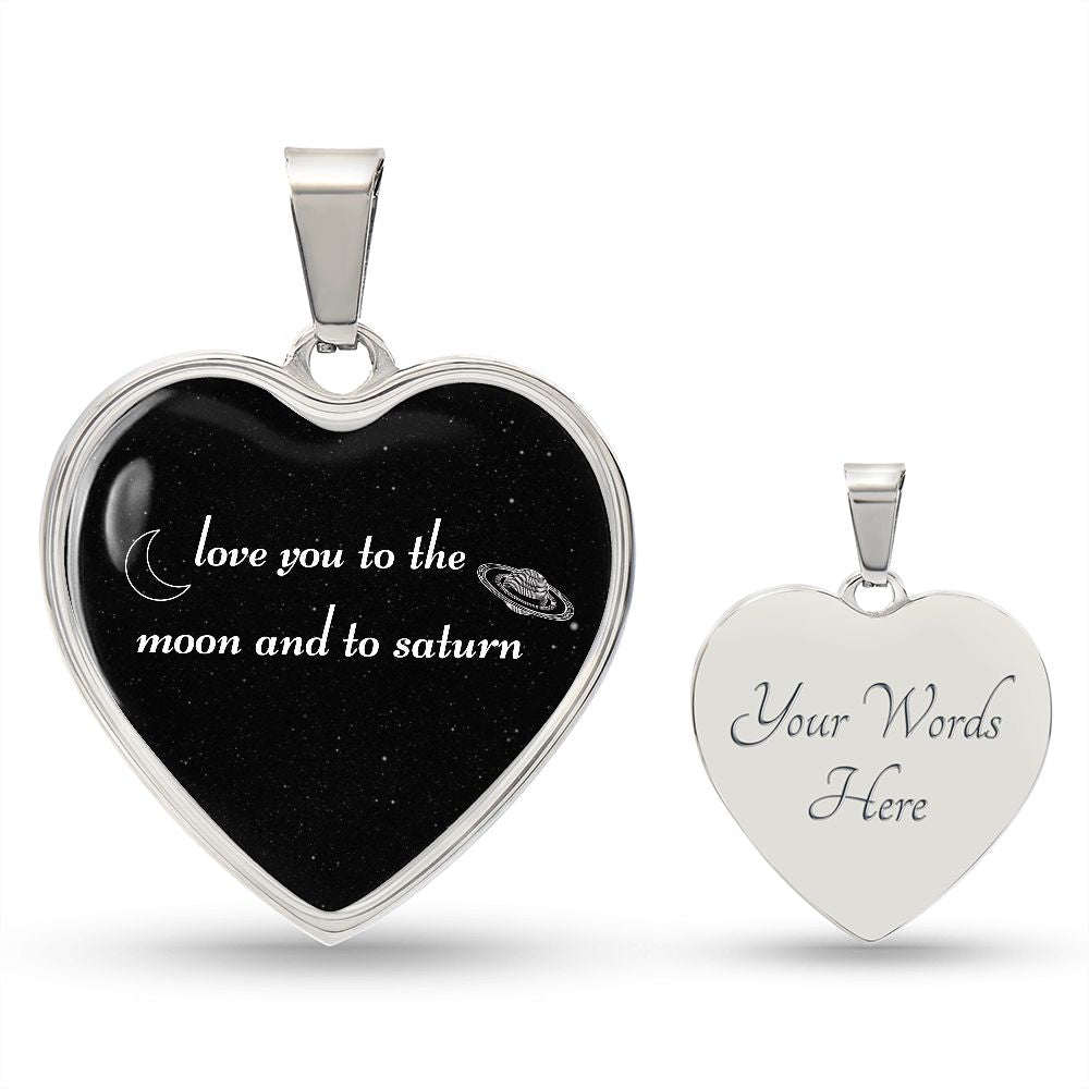 Love You to the Moon and to Saturn, Heart Necklace