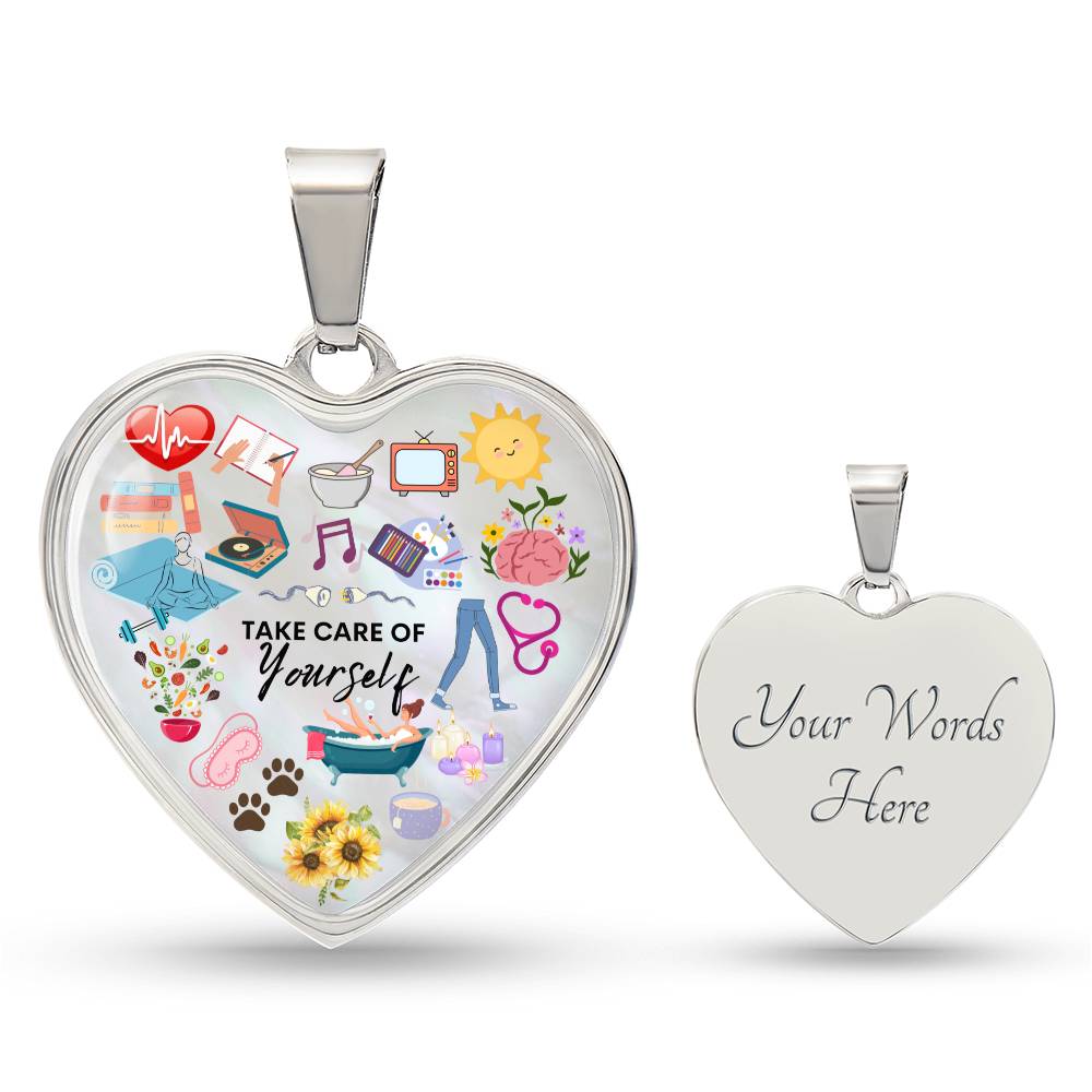 Personalized Take Care Of Yourself Heart Pendant Necklace