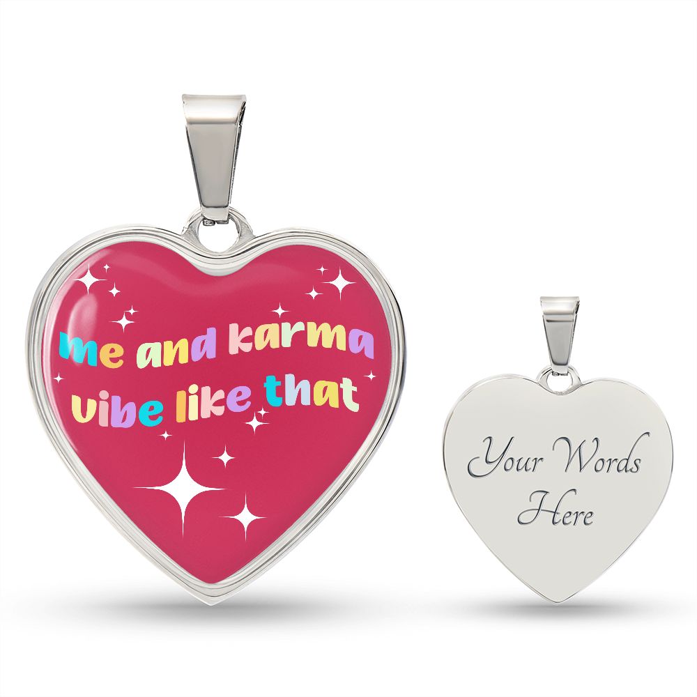 Me And Karma Vibe Like That Heart Pendant Necklace