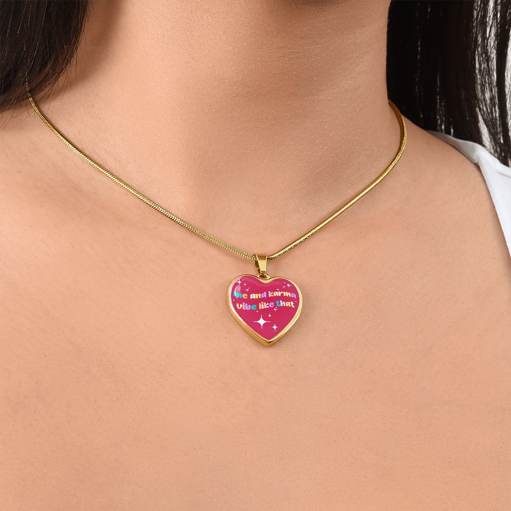 Me And Karma Vibe Like That Heart Pendant Necklace