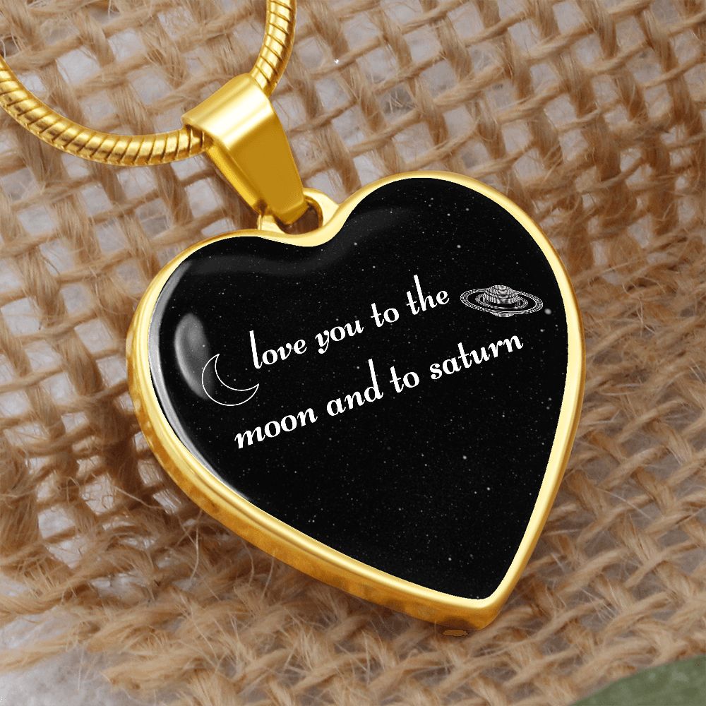Love You to the Moon and to Saturn, Heart Necklace