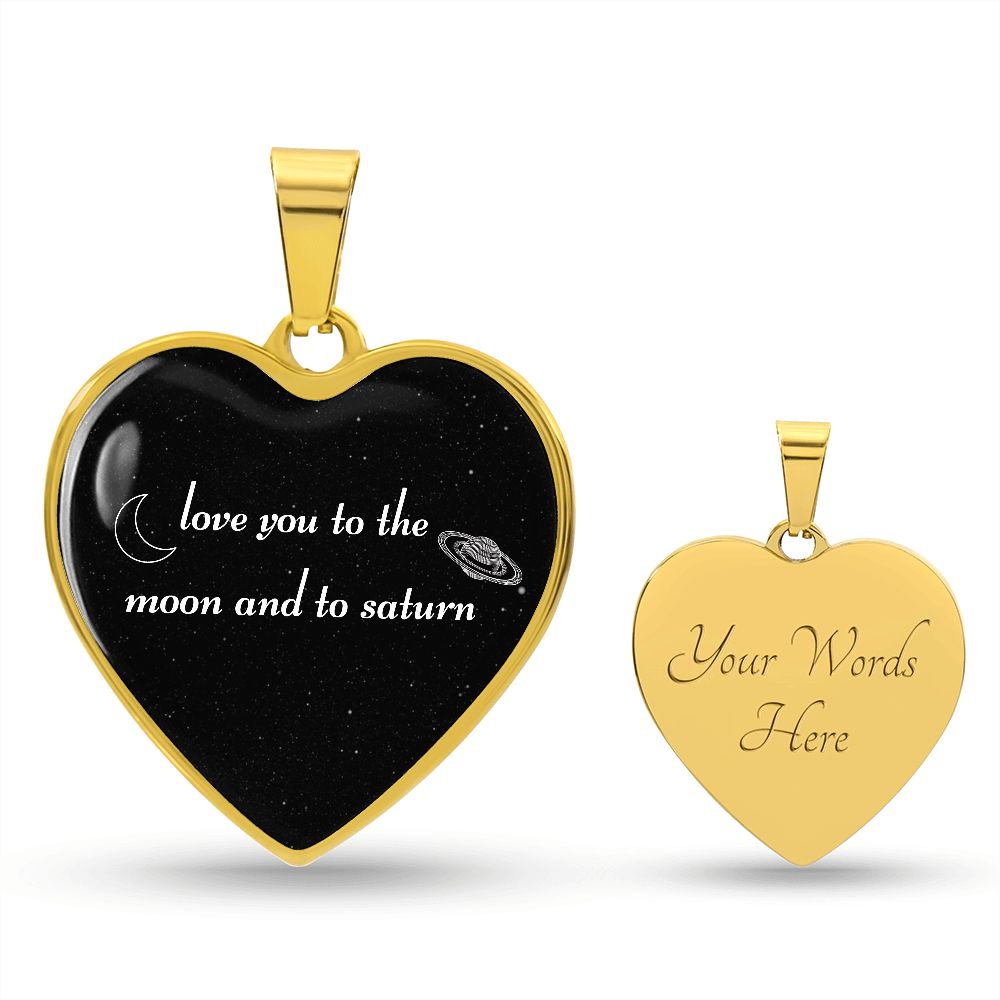 Love You to the Moon and to Saturn, Heart Necklace