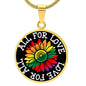 All For Love Love For All Circle Necklace