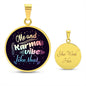 Me and Karma Circle Necklace