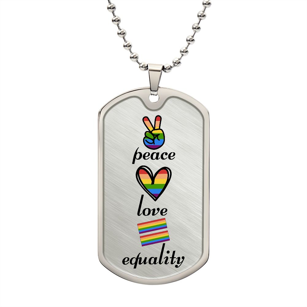 Peace Love Equality Dog Tag Necklace
