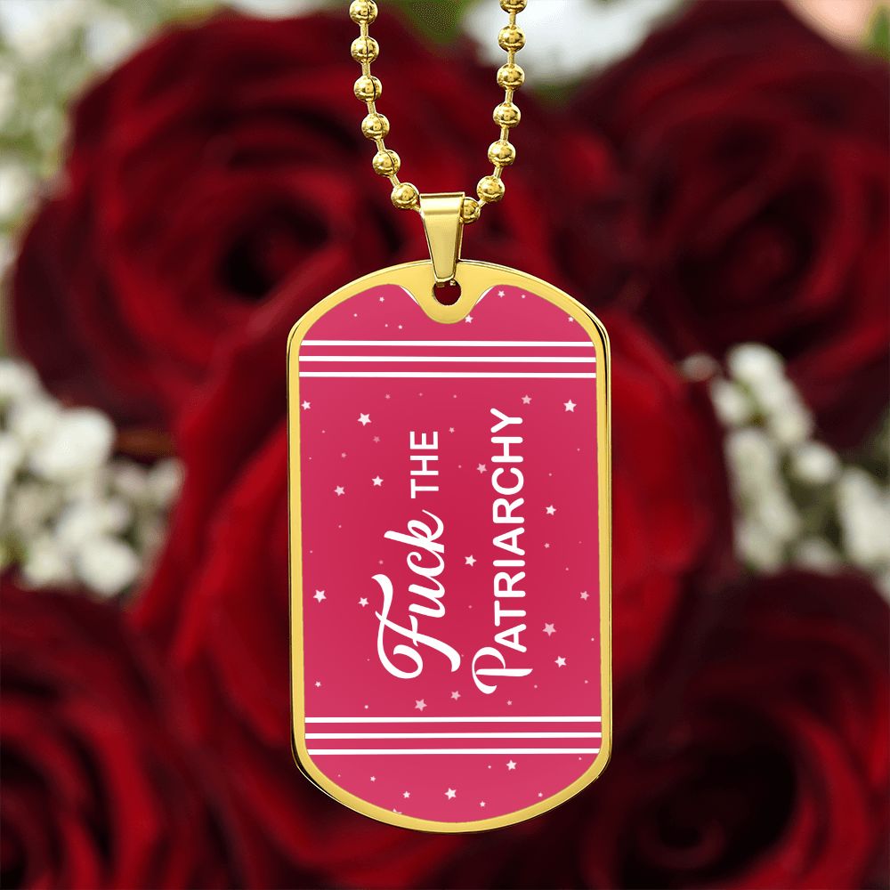 Patriarchy Dog Tag