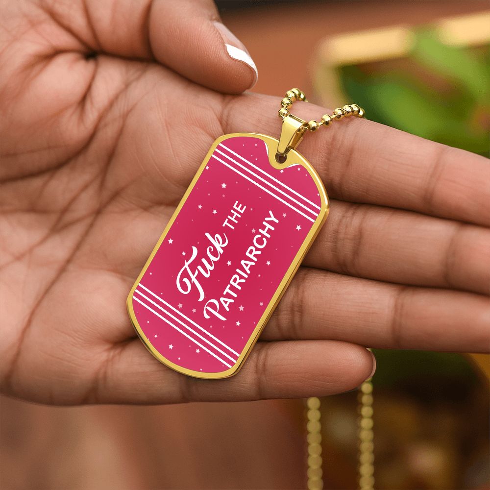 Patriarchy Dog Tag