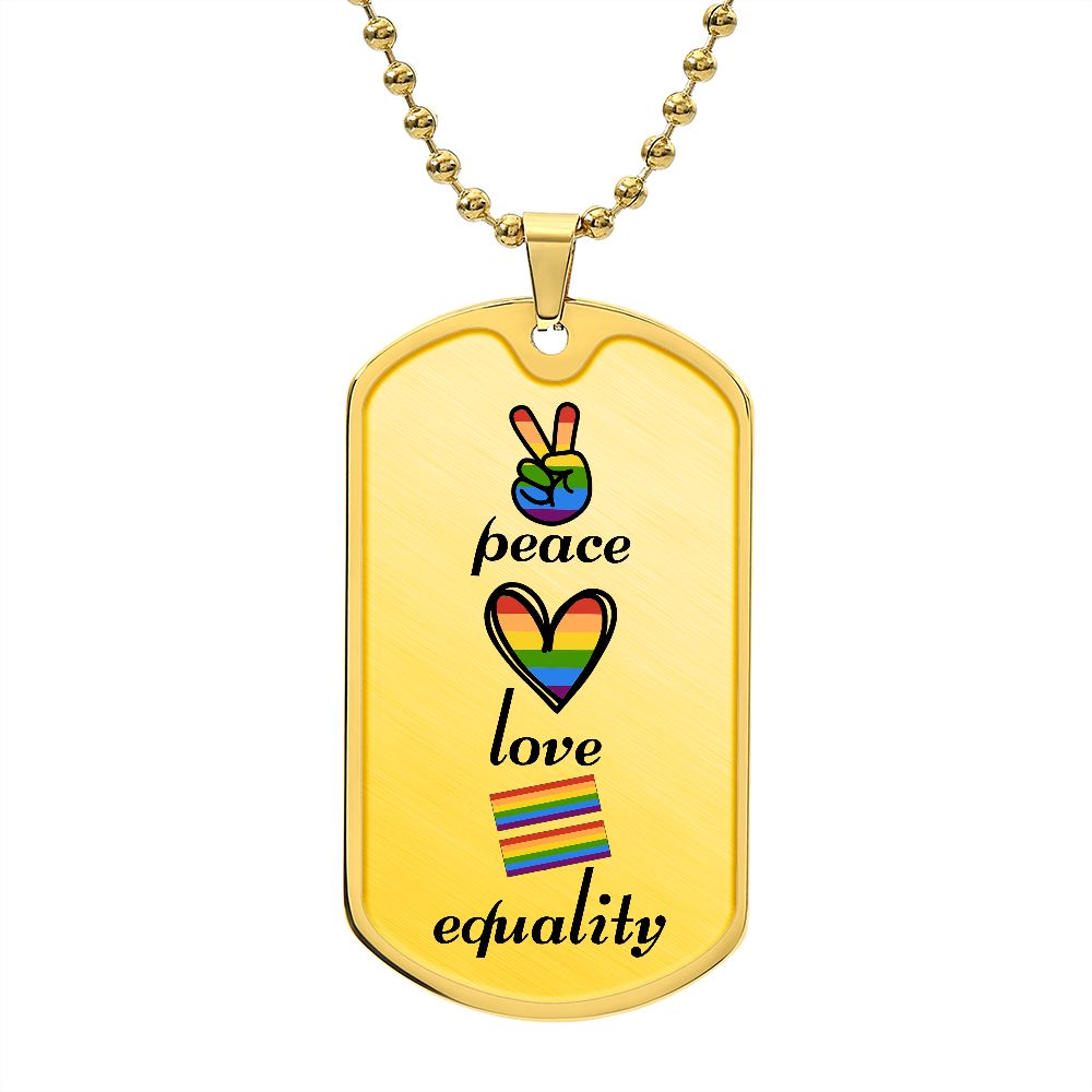 Peace Love Equality Dog Tag Necklace