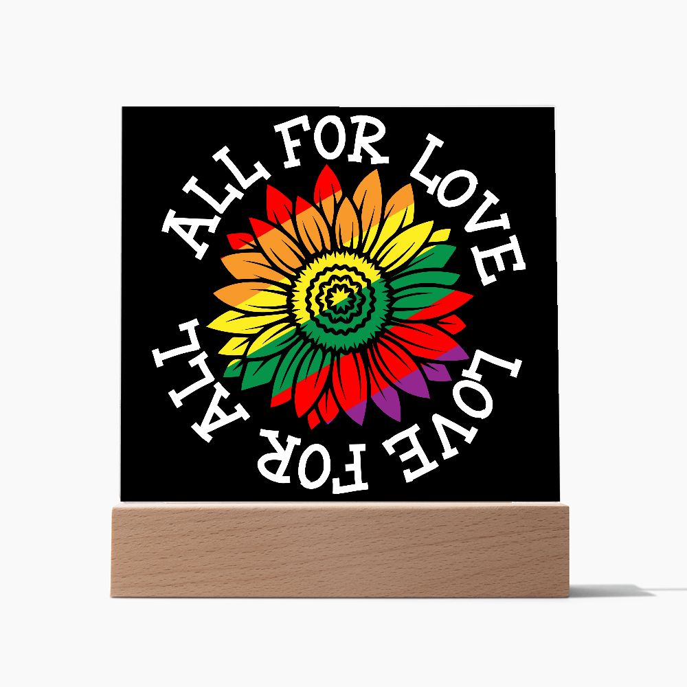 All For Love Love For All Plaque
