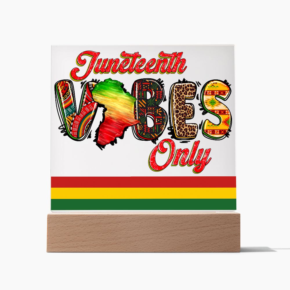 Juneteenth Vibes Only