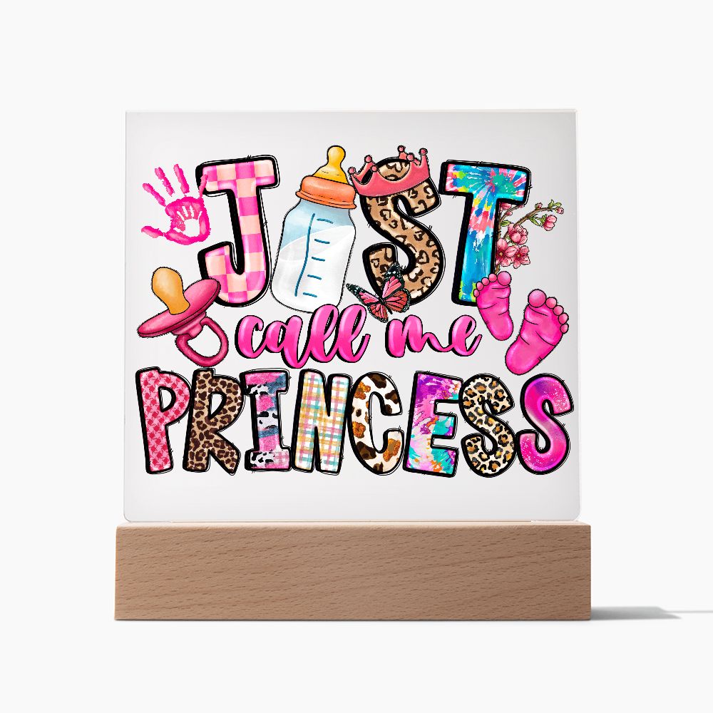 Just Call Me Princess Lighted Plaque