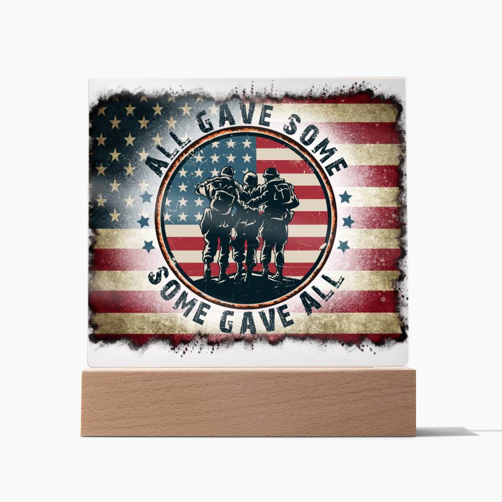 All Gave Some