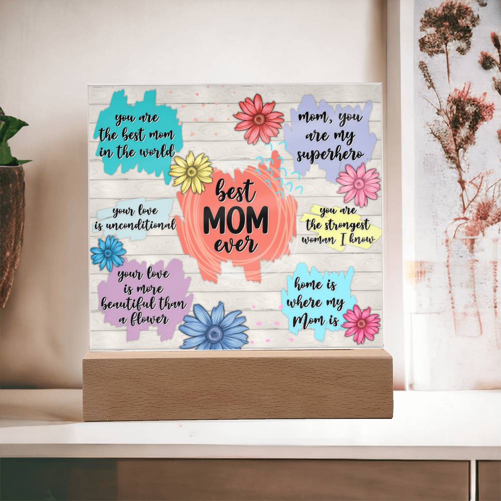 Bes Mom Ever LED Lighted Acrylic Plaque