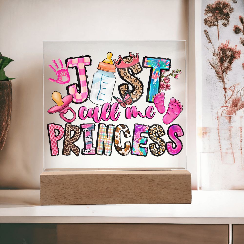 Just Call Me Princess Lighted Plaque