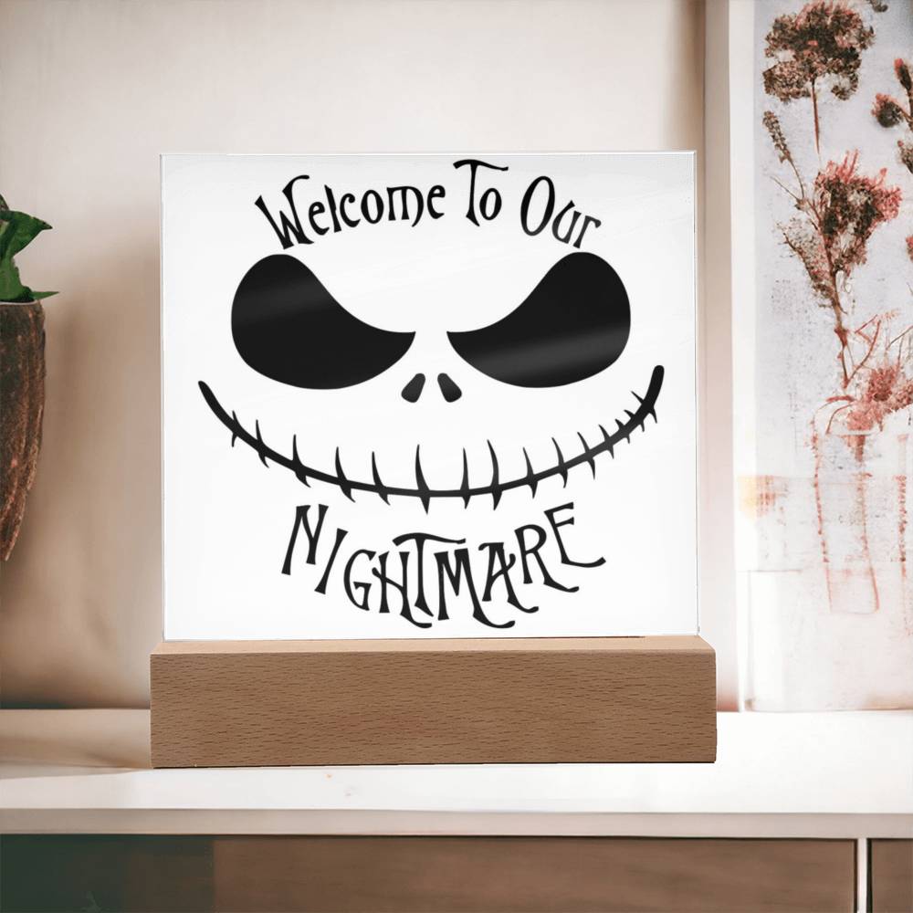 Welcome To Our Nightmare
