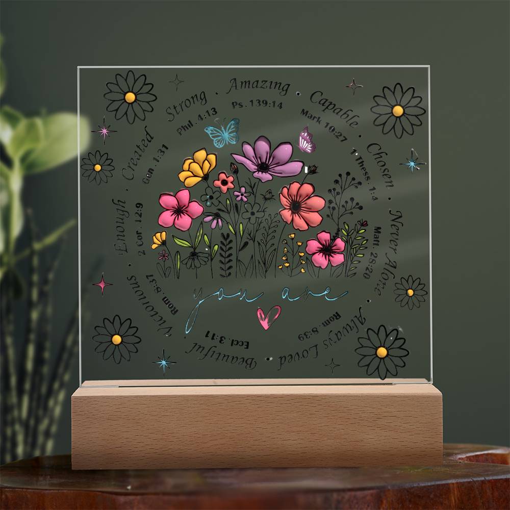 You Are Bible Verse LED Lighted Square Acrylic Plaque!