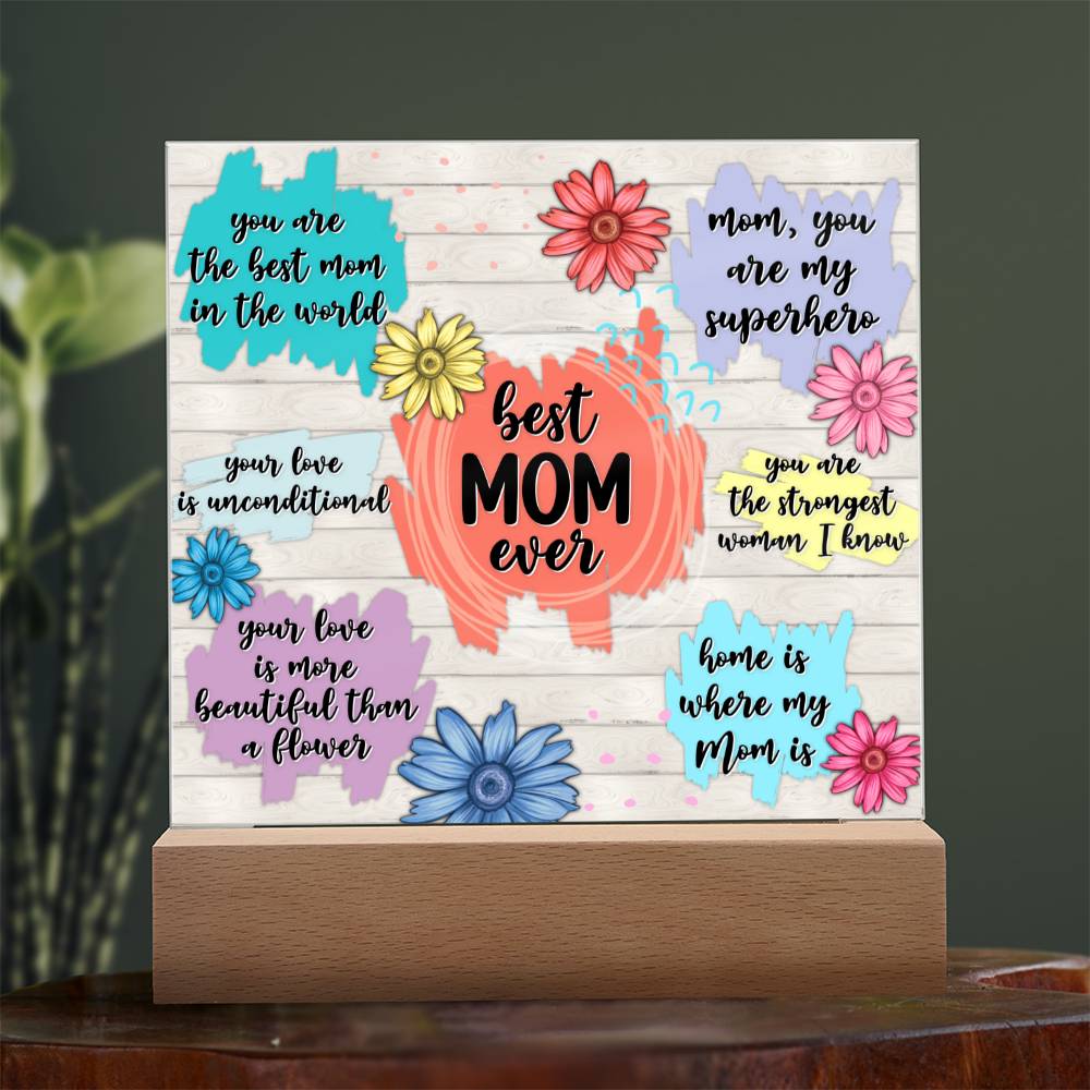 Bes Mom Ever LED Lighted Acrylic Plaque
