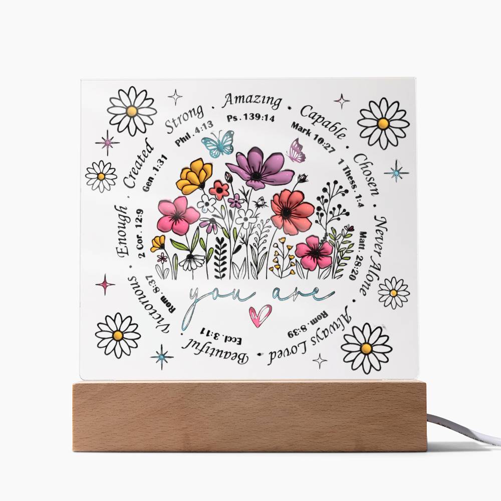 You Are Bible Verse LED Lighted Square Acrylic Plaque!