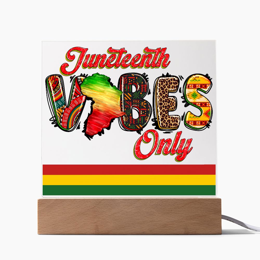 Juneteenth Vibes Only