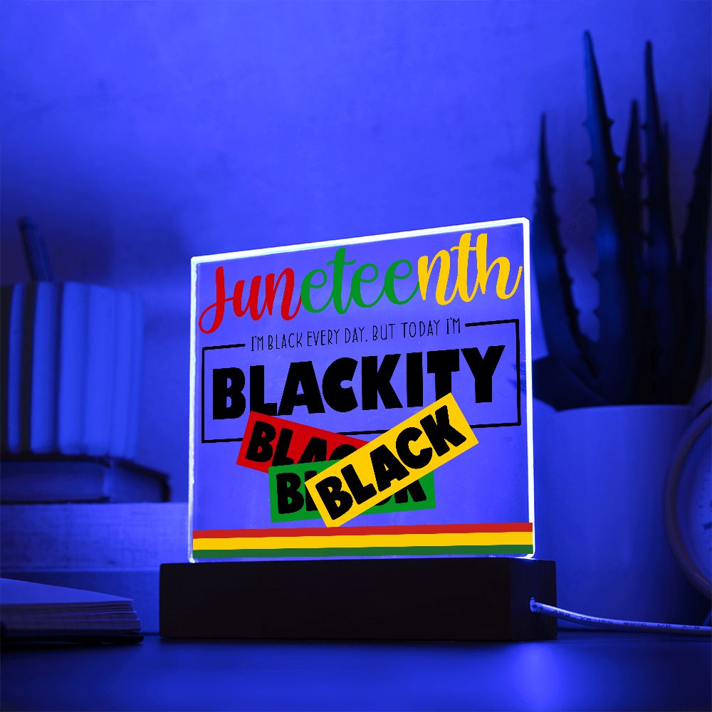 Juneteenth Blackity Black