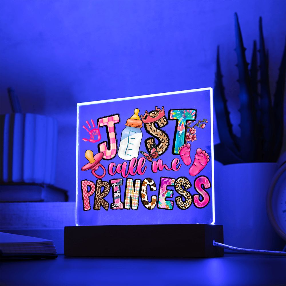 Just Call Me Princess Lighted Plaque