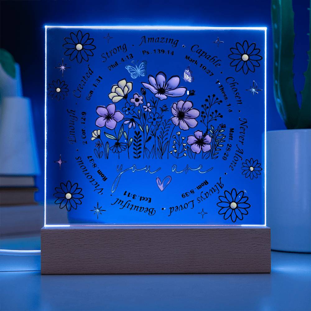 You Are Bible Verse LED Lighted Square Acrylic Plaque!