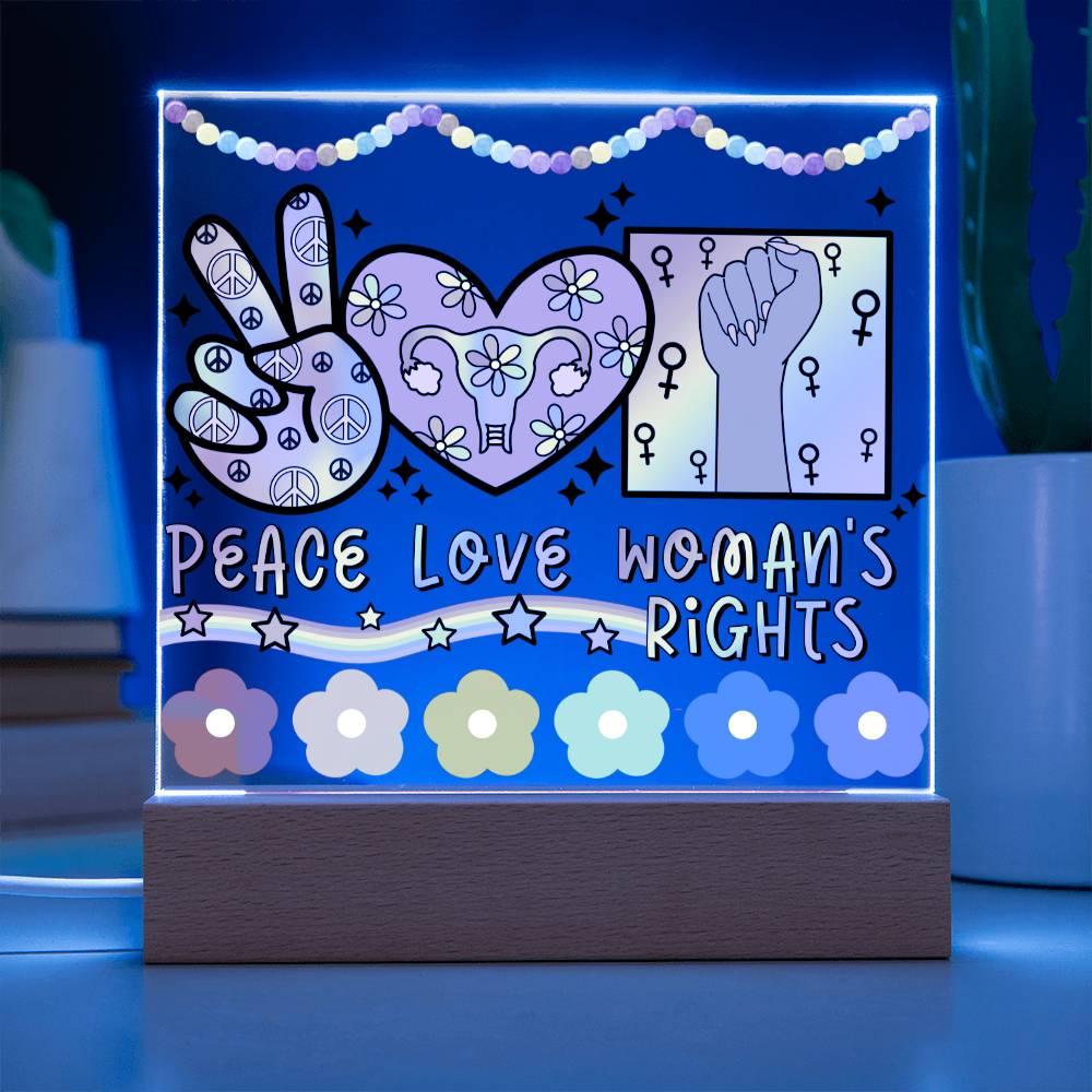 Peace Love Womens Rights