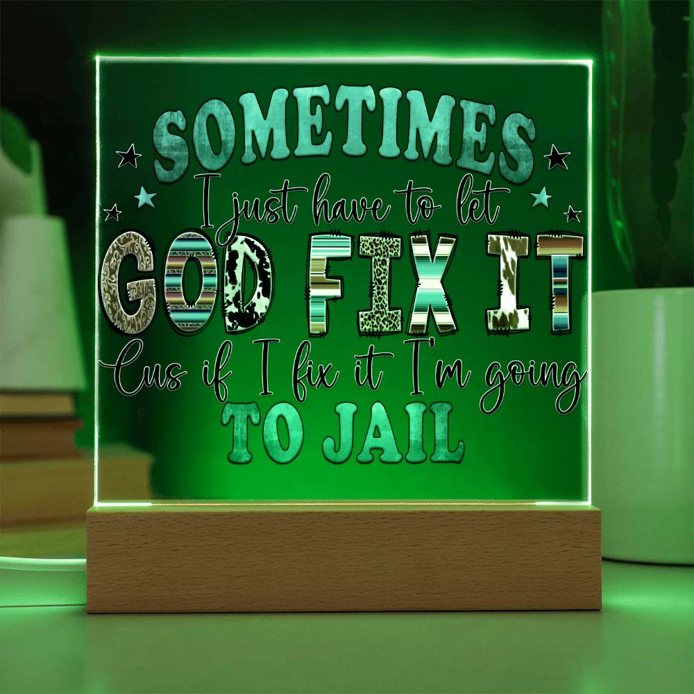 Let God Fix It
