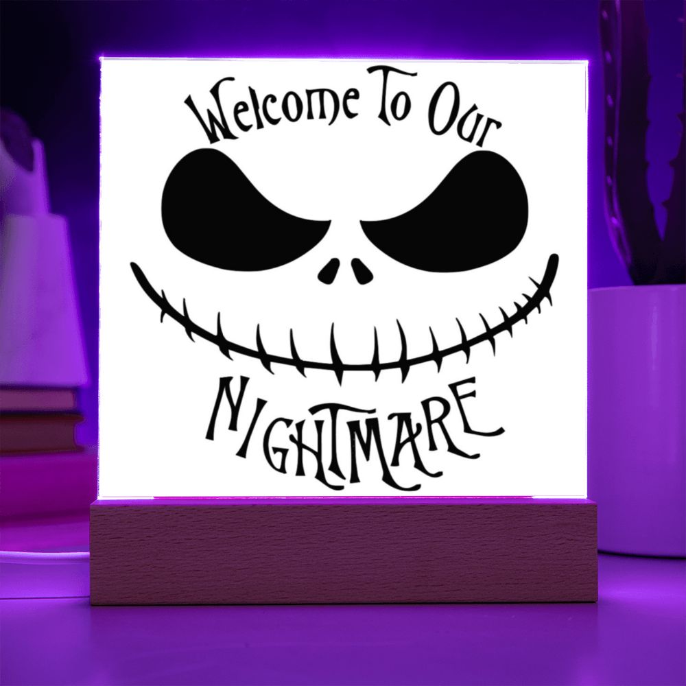 Welcome To Our Nightmare
