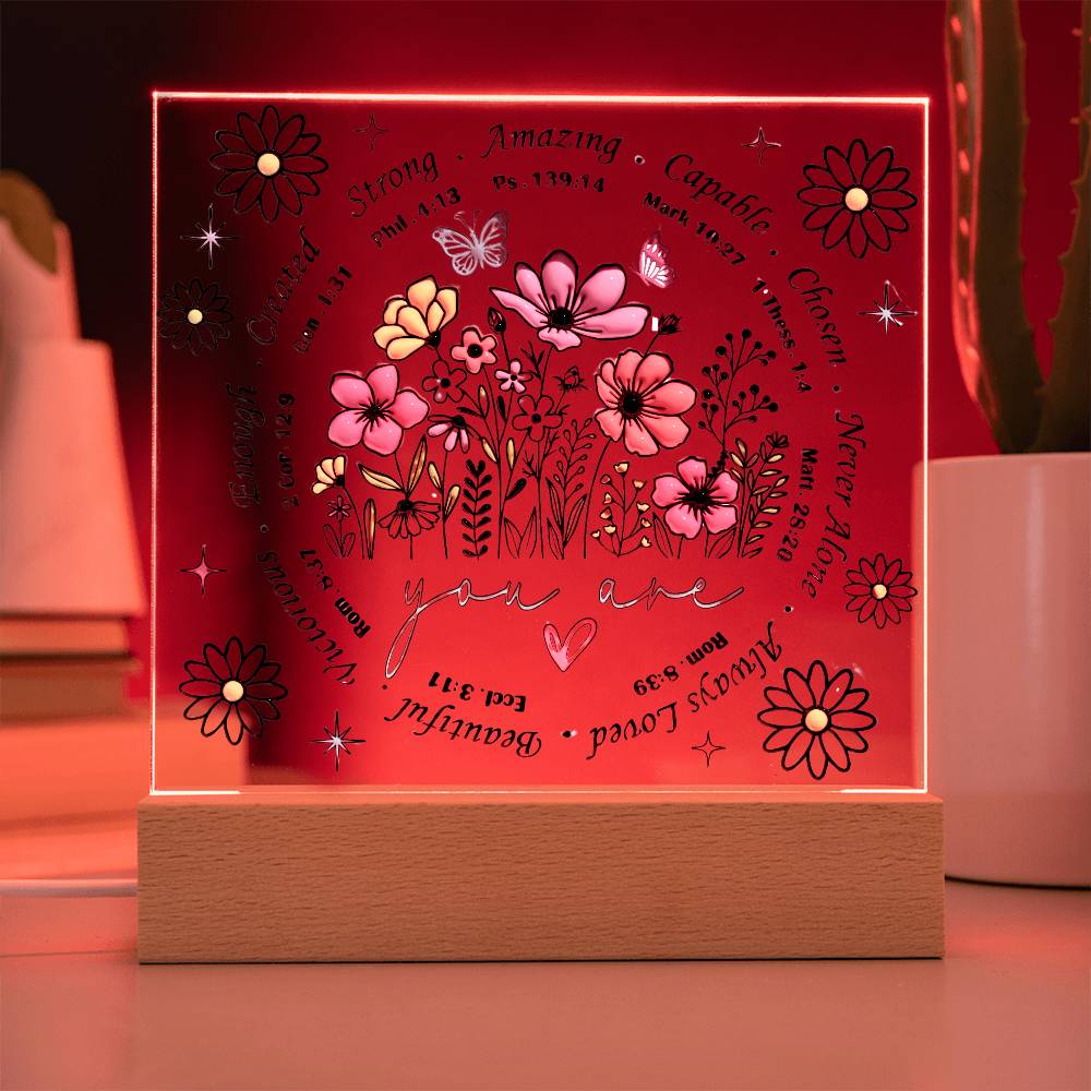 You Are Bible Verse LED Lighted Square Acrylic Plaque!