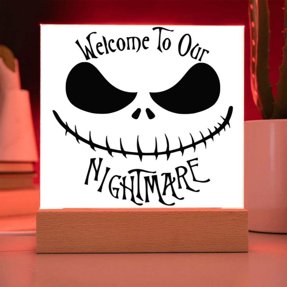 Welcome To Our Nightmare