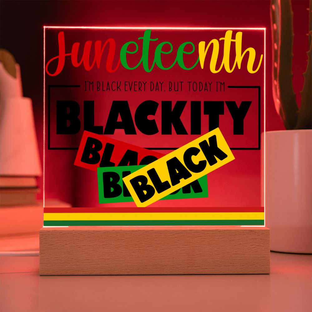 Juneteenth Blackity Black