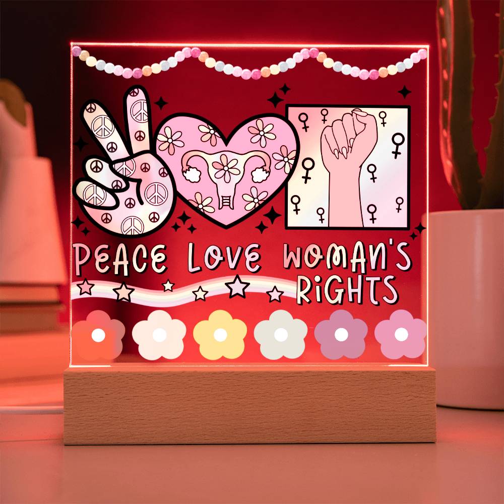 Peace Love Womens Rights
