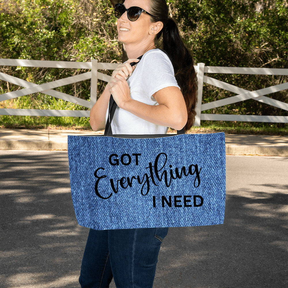 Got Everything I Need Huge Weekender Tote Bag