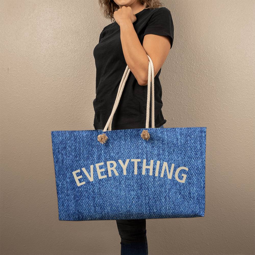 EVERYTHING Weekender Tote Bag.