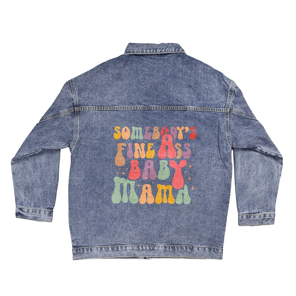 Fine Ass Baby Mama Oversized Women's DTG Denim Jacket