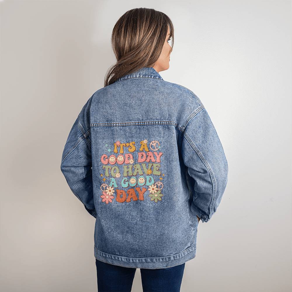 Its A Good Day To Have A Good Day Oversized Women's DTG Denim Jacket