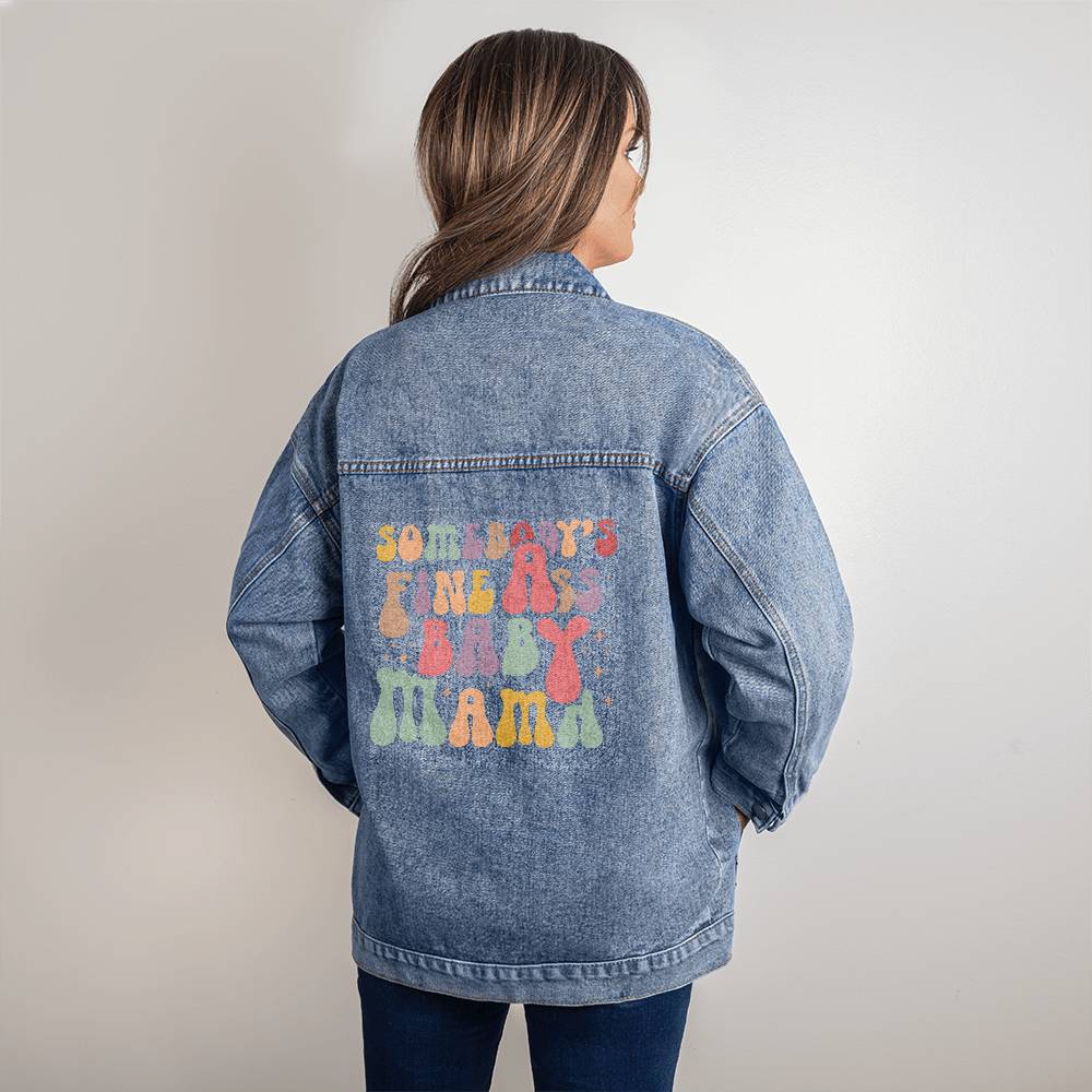 Fine Ass Baby Mama Oversized Women's DTG Denim Jacket