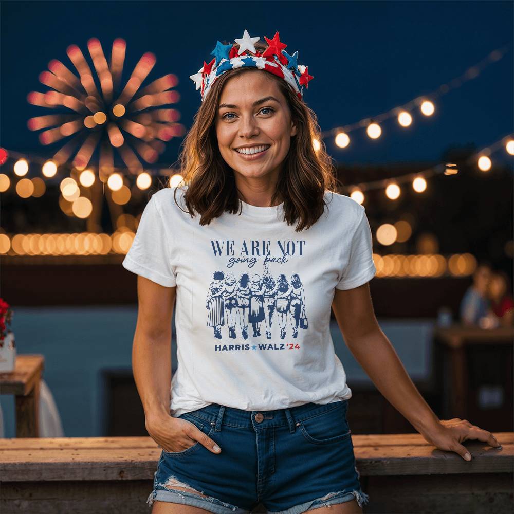 We Are Not Going Back Election Bella + Canvas Jersey Tee